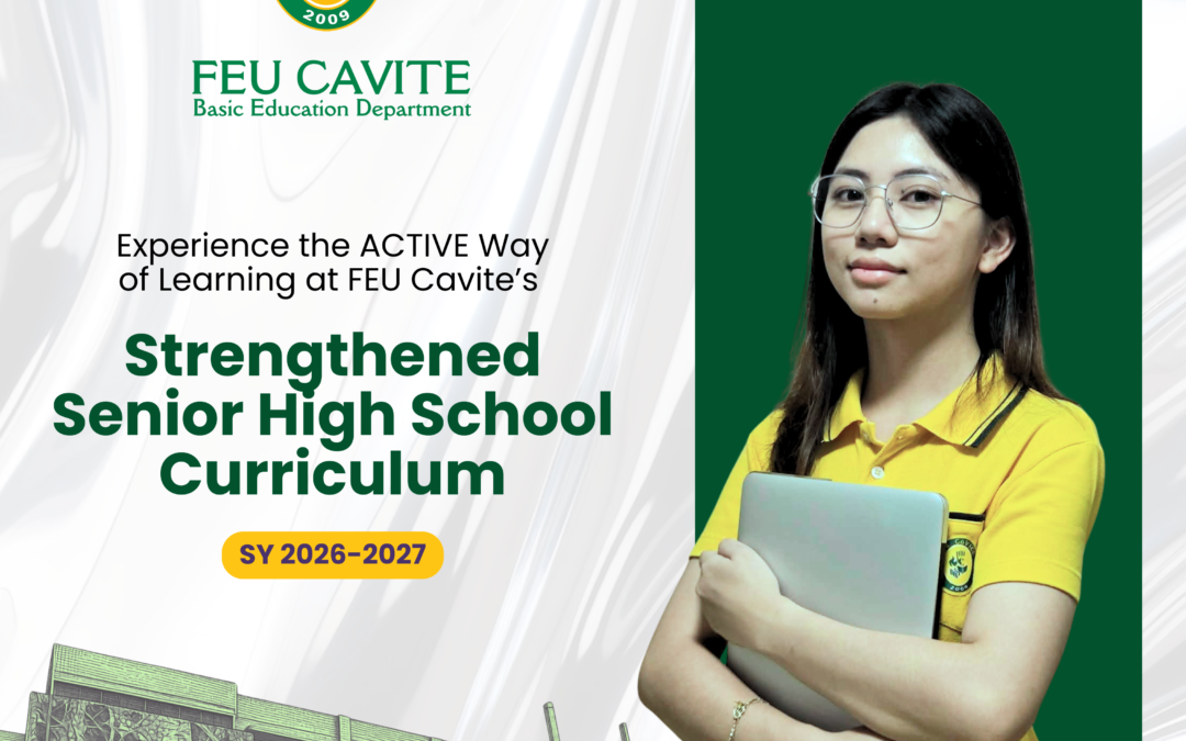 FEU Cavite’s Strengthened Senior High School Program